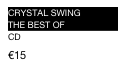 crystal swing
the best of
cd
€15